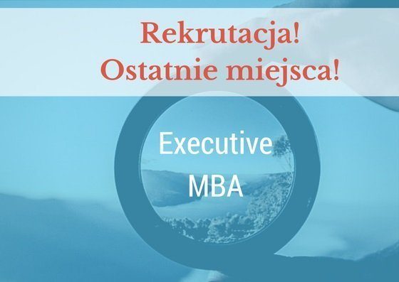Rekrutacja Executive MBA GFKM